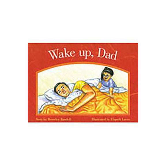 Pre-Owned Rigby PM Platinum Collection: Individual Student Edition Red (Levels 3-5) Wake Up, Dad (Paperback) 1418900311 9781418900311