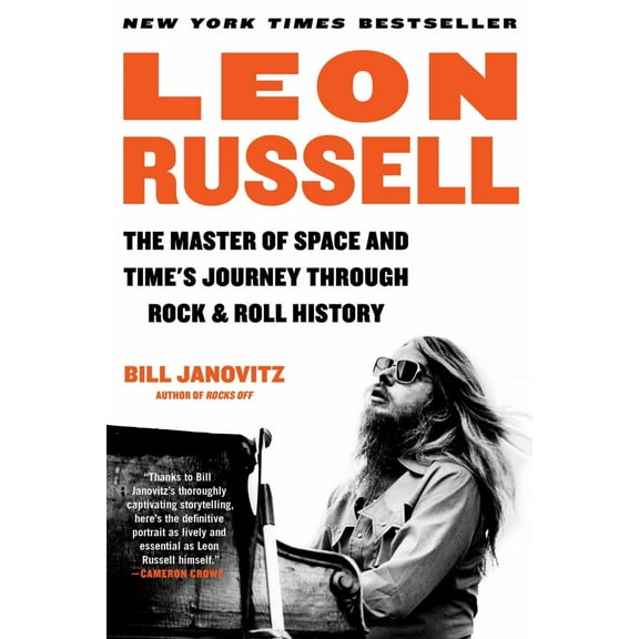 Leon Russell: The Master of Space and Time's Journey Through Rock and Roll History (Paperback)
