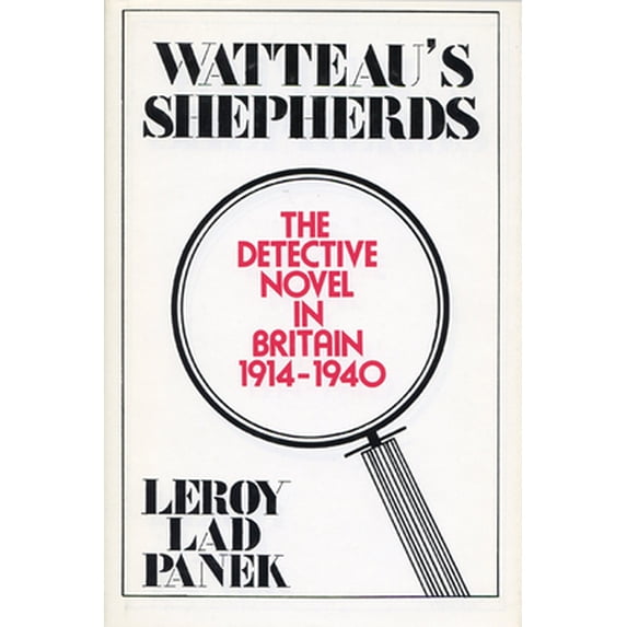 Pre-Owned Watteau's Shepherds: The Detective Novel in Britain, 1914–1940 (Hardcover) 0879721316 9780879721312
