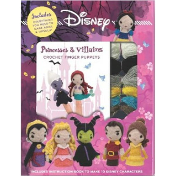 EDITORS OF THUNDER BAY PR: Disney Princesses and Villains: Crochet Finger Puppets (Hardcover)