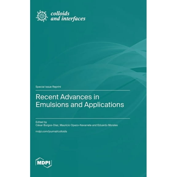 Recent Advances in Emulsions and Applications, (Hardcover)