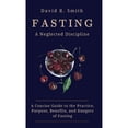 thumbnail image 1 of Pre-Owned Fasting: A Neglected Discipline (Paperback) 0875085156 9780875085159, 1 of 1