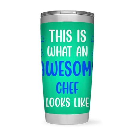 

Awesome Chef Looks Like Tumbler -Smartprints Designs 20 oz Stainless Steel Tumbler