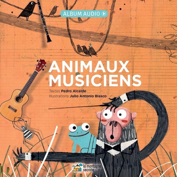 Animaux Musiciens, (Hardcover)