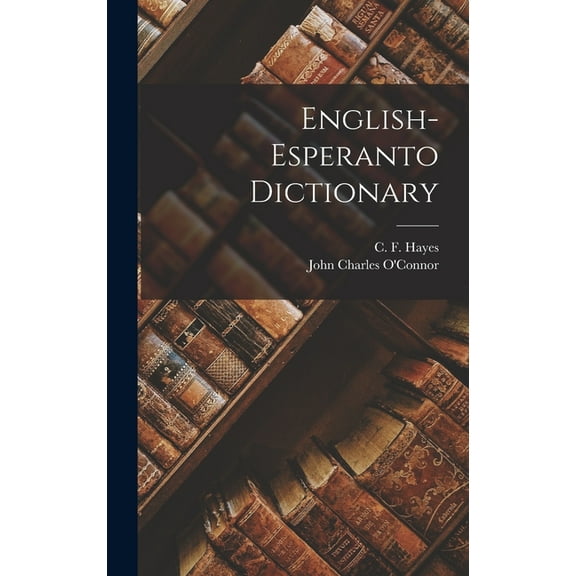 English-Esperanto Dictionary, (Hardcover)