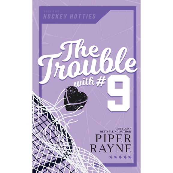 Hockey Hotties The Trouble with #9, Book 2, (Paperback)