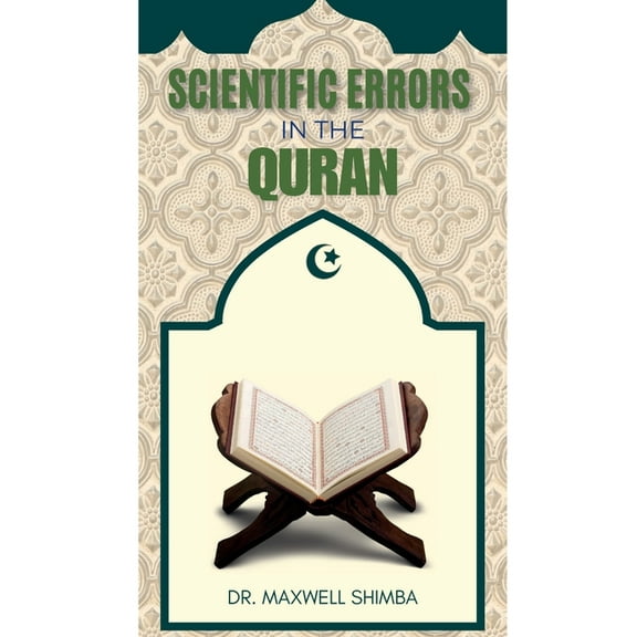 Scientific Errors in the Quran, (Paperback)