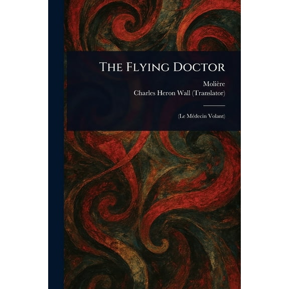 The Flying Doctor, (Paperback)