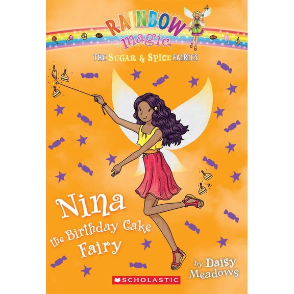 Rainbow Magic: The Sugar & Spice Fairies: Nina the Birthday Cake Fairy (Paperback)