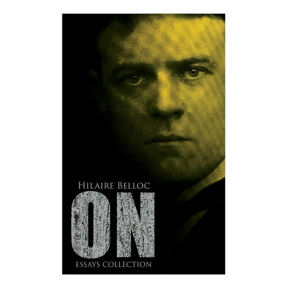 On (Essays Collection): On Nothing and Kindred Subjects, On Everything, On Anything, On Something, On, (Paperback)