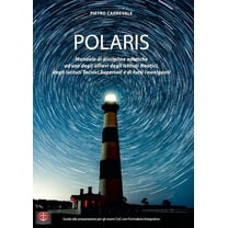 Polaris: Manuale di Discipline Nautiche ad uso degli Allievi degli Istituti Nautici, degli Istituti Tecnici Superiori e di tutti i Naviganti (Paperback)