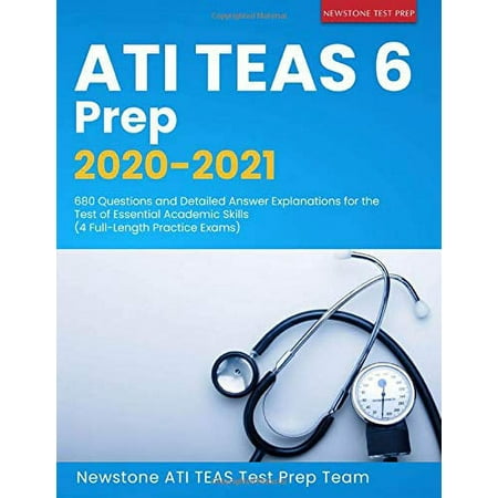 UPC: 9781989726372 | ATI TEAS 6 Prep 2020-2021: 680 Questions and Detailed Answer Explanations for the Test of Essential Academic Skills (4 Full-Length Practice Exams)