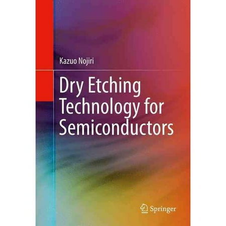 Dry Etching Technology for Semiconductors