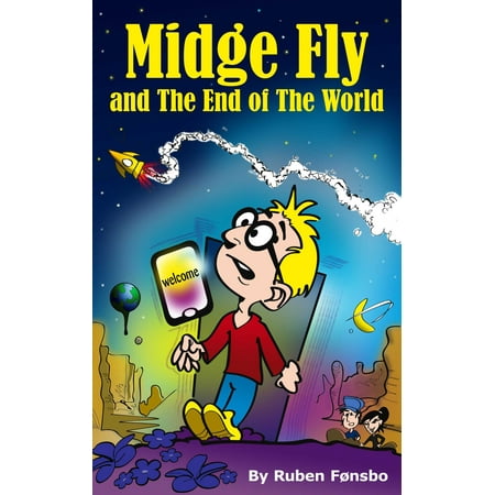Midge Flies - Midge Fly and the End of The World - eBook