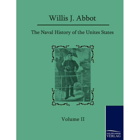 The Naval History of the United States (Paperback)