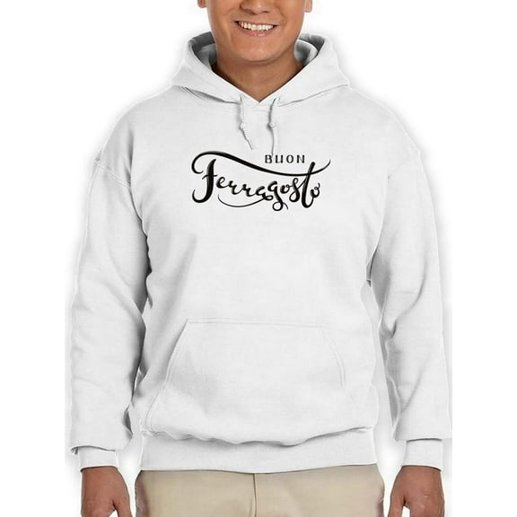 Hand Written Buon Ferragosto Hoodie Men -Image by Shutterstock, Male Medium