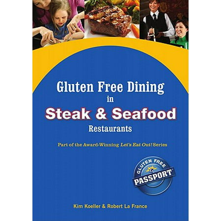 Gluten Free Dining in Steak and Seafood Restaurants -