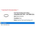thumbnail image 2 of Fuel Tank Sending Unit O-Ring - Compatible with 1984 - 1987 BMW 325e 1985 1986, 2 of 2