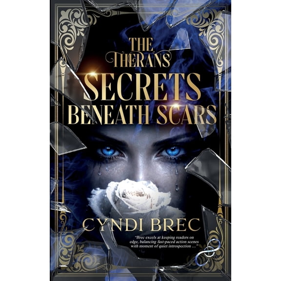 The Therans The Therans: Secrets Beneath Scars, Book 1, (Paperback)