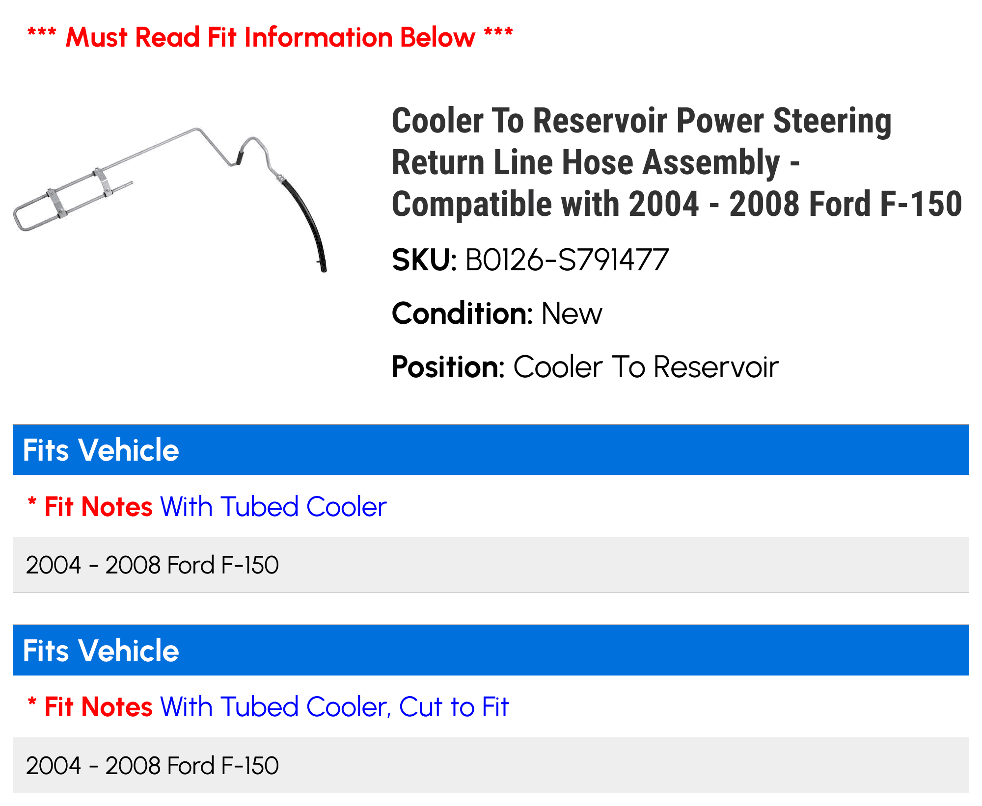 Cooler To Reservoir Power Steering Return Line Hose Assembly - Compatible with 2004 - 2008 Ford F-150 2005 2006 2007