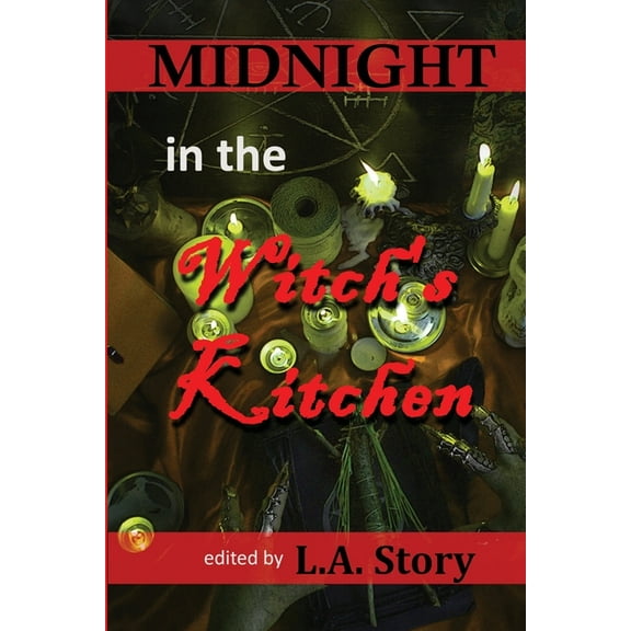 Midnight in the Witch's Kitchen, (Paperback)