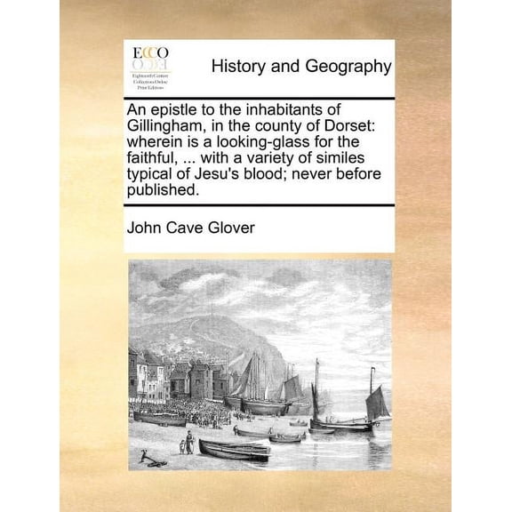 An Epistle to the Inhabitants of Gillingham, in the County of Dorset (Paperback)