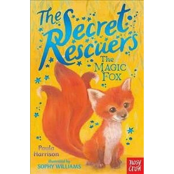 The Secret Rescuers: The Magic Fox (Paperback)