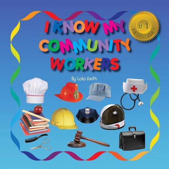 I Know My Community Workers, (Paperback)