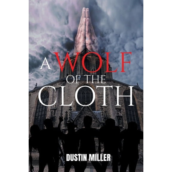 A Wolf of the Cloth, (Paperback)