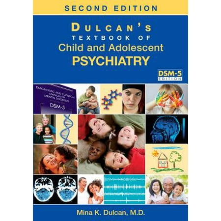 Dulcan's Textbook of Child and Adolescent (Best Child Psychiatry Fellowships)