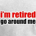 thumbnail image 3 of CafePress - I'M Retired Go Around Me Long Sleeve T Shirt - Women's Long Sleeve Graphic Casual T-Shirt, 3 of 4