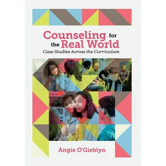 Counseling for the Real World: Case Studies Across the Curriculum, (Paperback)