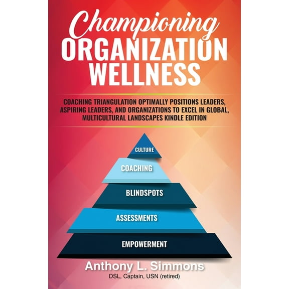 Championing Organizational Wellness, (Paperback)