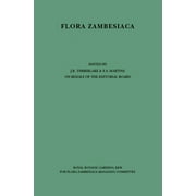 Flora Zambesiaca: Flora Zambesiaca Volume 3 Part 4 : Papilionoideae: Indigofereae (Paperback)