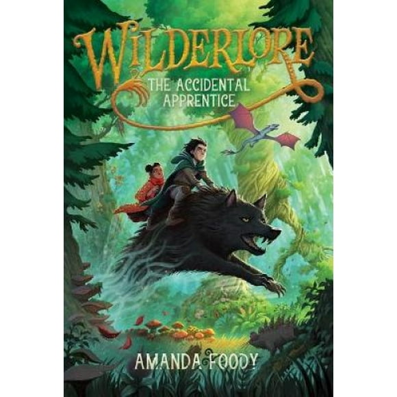 The Accidental Apprentice: Volume 1 (Wilderlore)