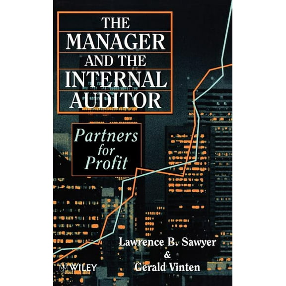 The Manager and the Internal Auditor: Partners for Profit, (Hardcover)