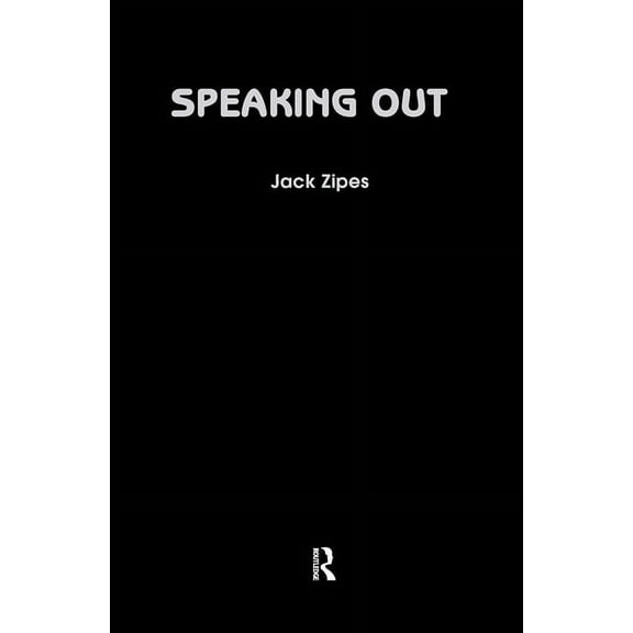 Speaking Out: Storytelling and Creative Drama for Children, (Hardcover)