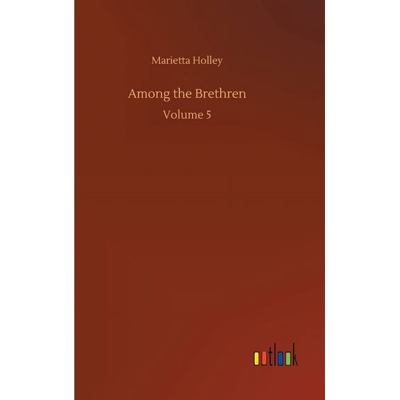 Among the Brethren : Volume 5 (Hardcover)