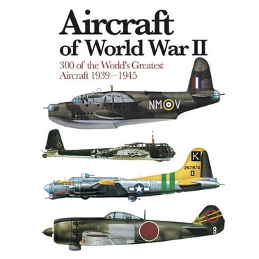 Mini Encyclopedia Aircraft of World War II: 300 of the World's Greatest Aircraft 1939-1945, (Paperback)