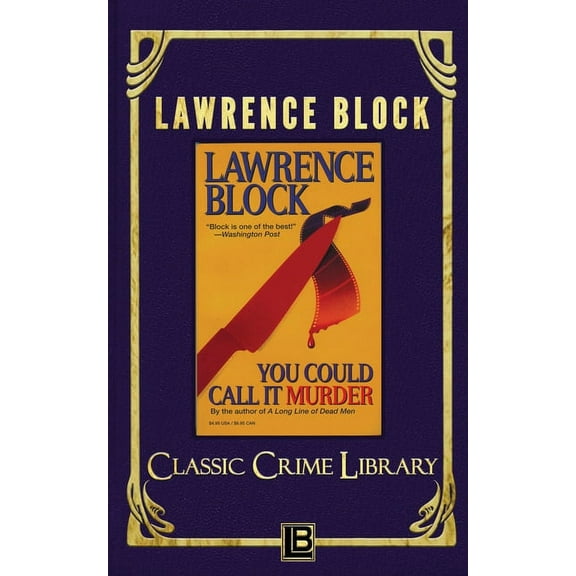 Classic Crime Library: You Could Call It Murder (Paperback)