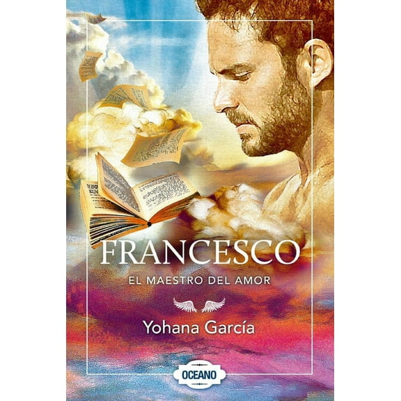 Francesco: El Maestro del Amor, (Hardcover)