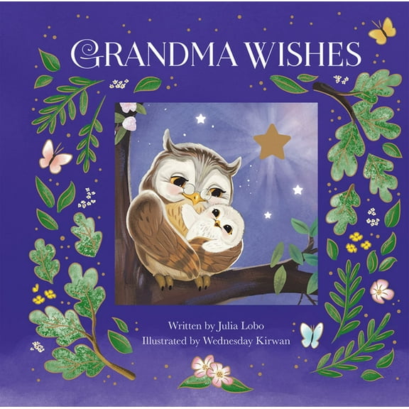 JULIA LOBO: Grandma Wishes Anniversary Edition (Hardcover)