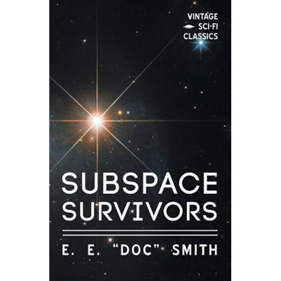 Subspace Survivors (Paperback)