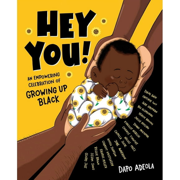 Pre-Owned Hey You!: An Empowering Celebration of Growing Up Black (Hardcover) 0593529421 9780593529423