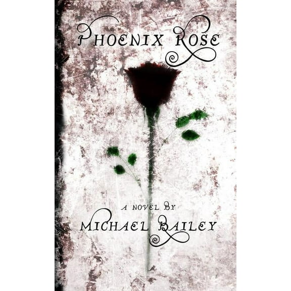 Phoenix Rose, (Paperback)