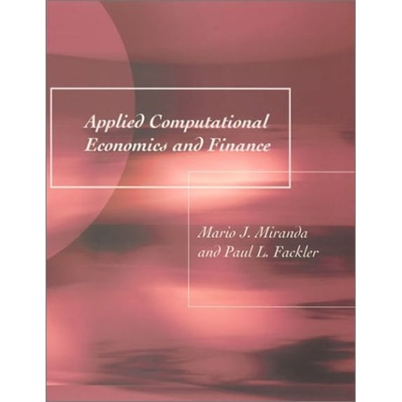 Pre-Owned Applied Computational Economics and Finance (Hardcover) 0262134209 9780262134200