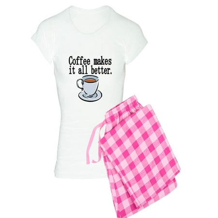 

CafePress - Coffee Makes It All Better Pajamas - Women s Light Pajamas