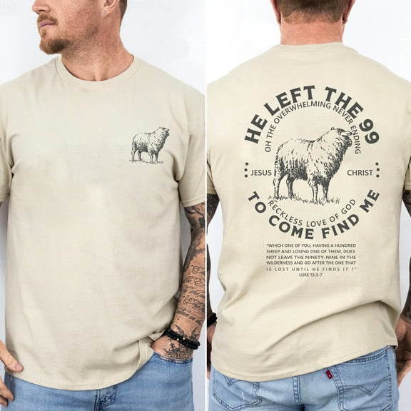 He Left the 99 Shirt – Lost Sheep Bible Verse T-Shirt, Christian Faith Graphic Tee, Oversized Religious Apparel, Spiritual Gift for Men & Women