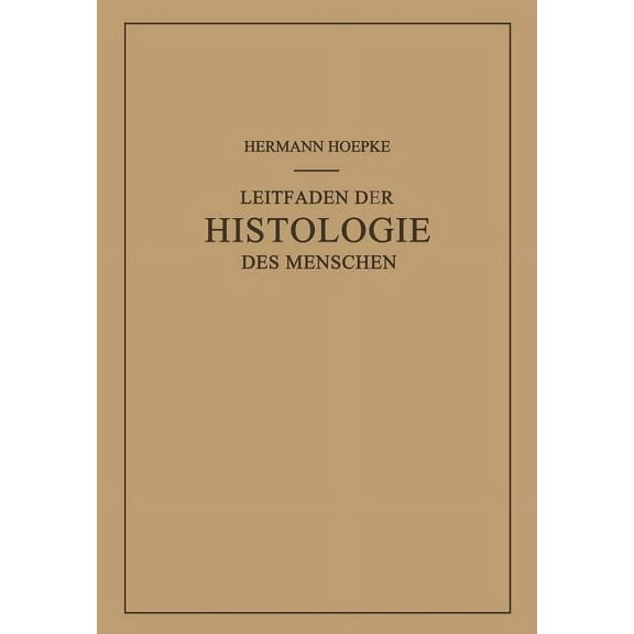 Leitfaden Der Histologie Des Menschen, (Paperback)