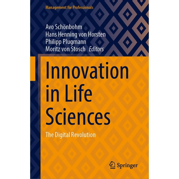 Management for Professionals Innovation in Life Sciences: The Digital Revolution, (Hardcover)